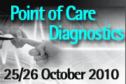 Point of Care Diagnostics 25/26 October 2010